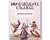 Spielanleitung | Rules of play from Dragonsgate College