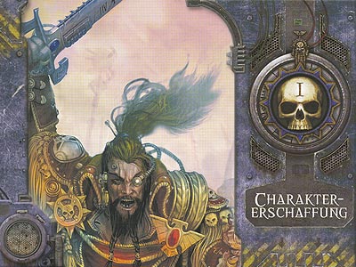 Warhammer 40.000 - Freihändler - Grundregeln - Kapitel 1: Charaktererschaffung