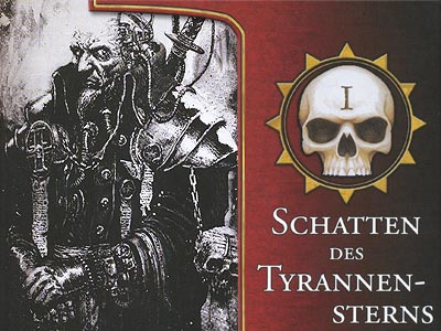 Warhammer 40.000 - Schattenjäger - Jünger finsterer Götter - Kapitel 1: Schatten des Tyrannensterns