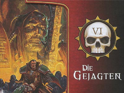Warhammer 40.000 - Schattenjäger - Jünger finsterer Götter - Kapitel 6: Die Gejagten