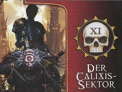 Warhammer 40.000 - Schattenjäger - Grundregeln - Kapitel 11: Der Calixis-Sektor
