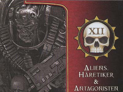Warhammer 40.000 - Schattenjäger - Grundregeln - Kapitel 12: Aliens, Häretiker & Antagonisten